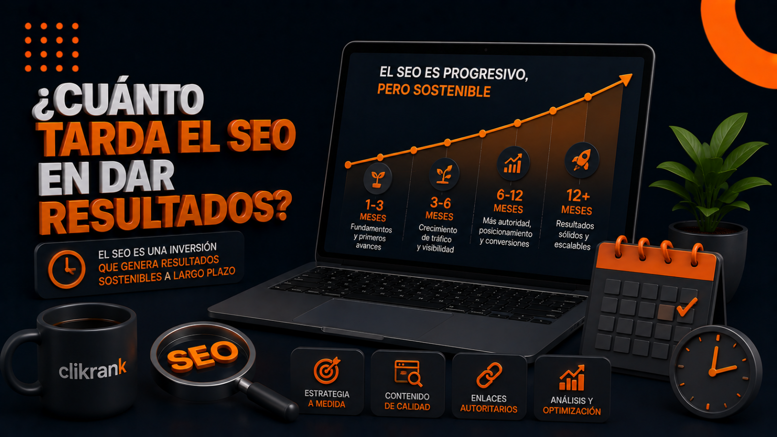 Cuánto tarda el SEO en dar resultados (mes a mes)