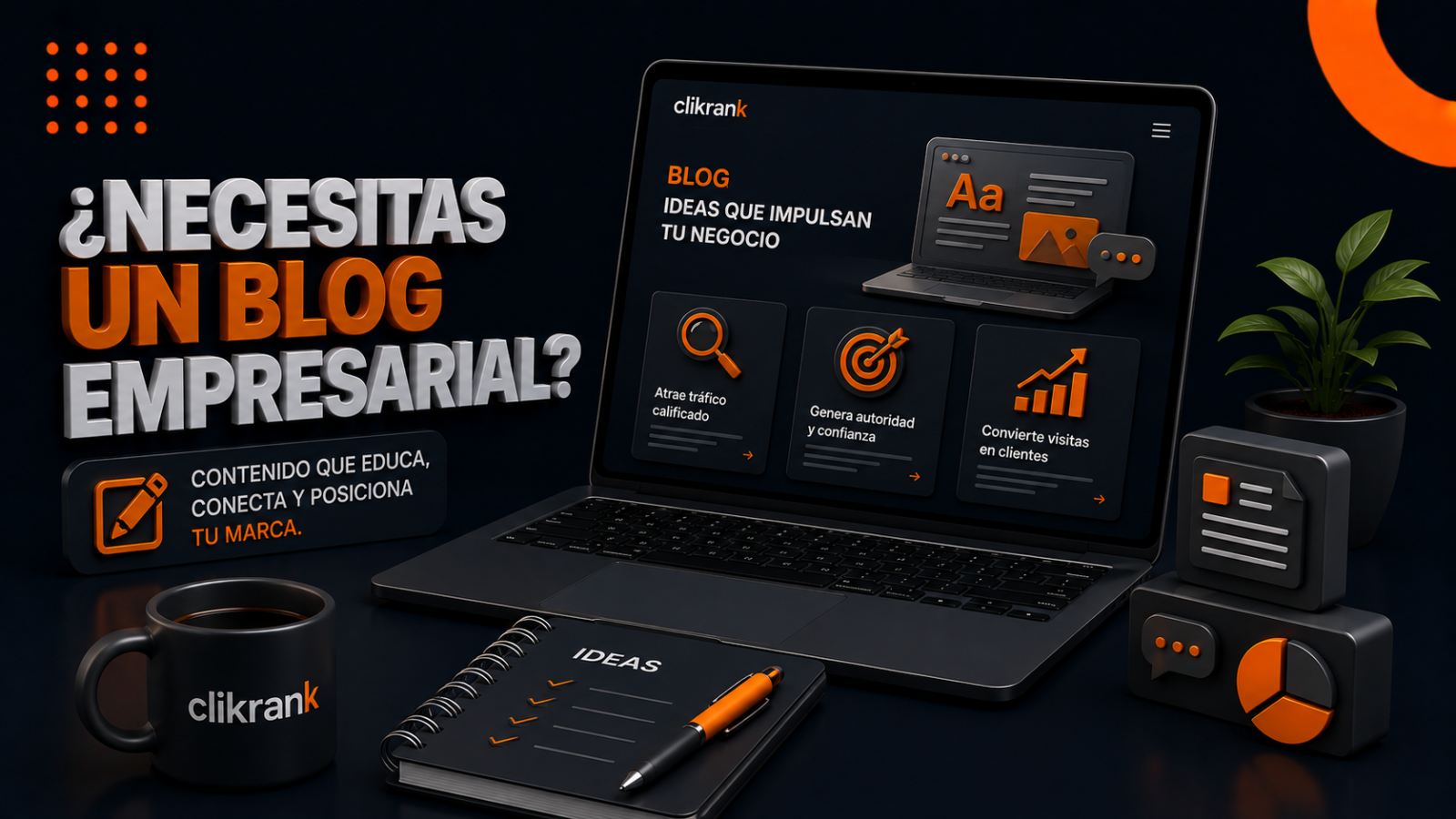 ¿Necesitas un blog empresarial? Cómo decidirlo