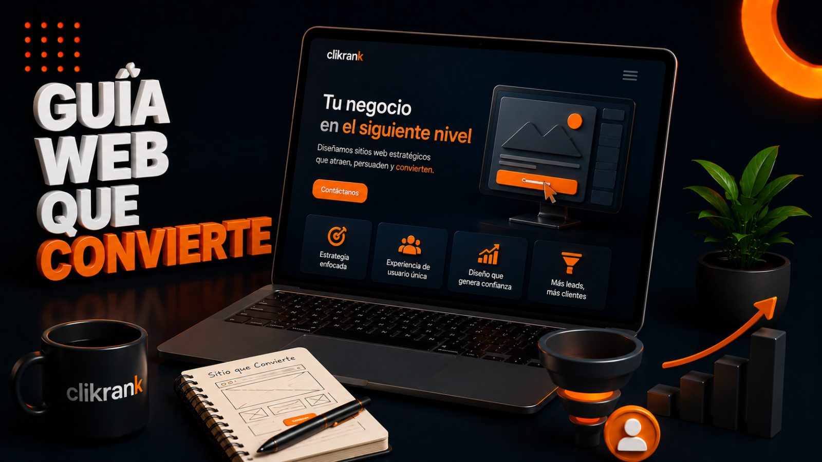 Cómo hacer que tu web traiga clientes, no solo visitas