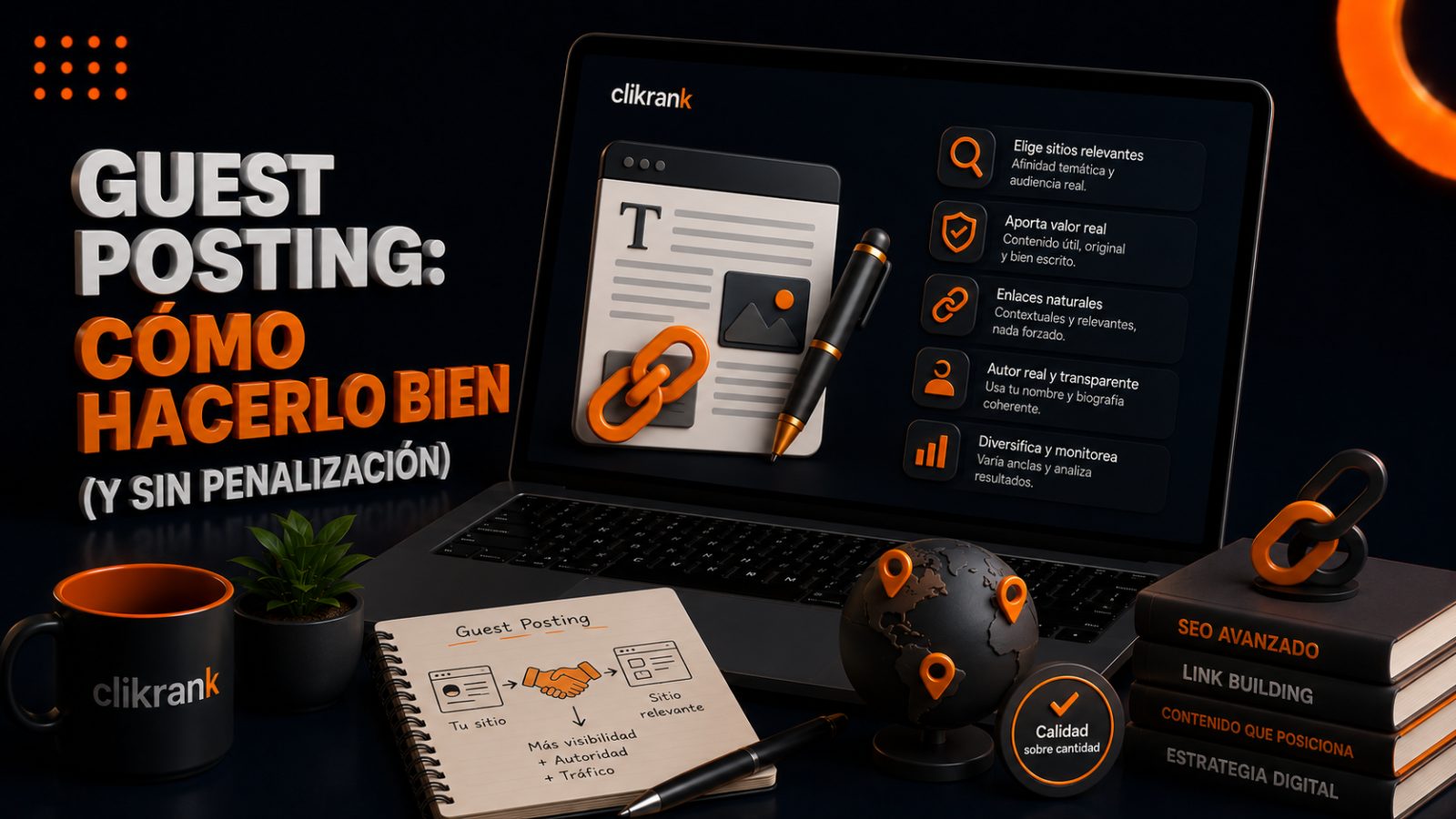 Guest posting: cómo hacerlo bien (y sin penalización)