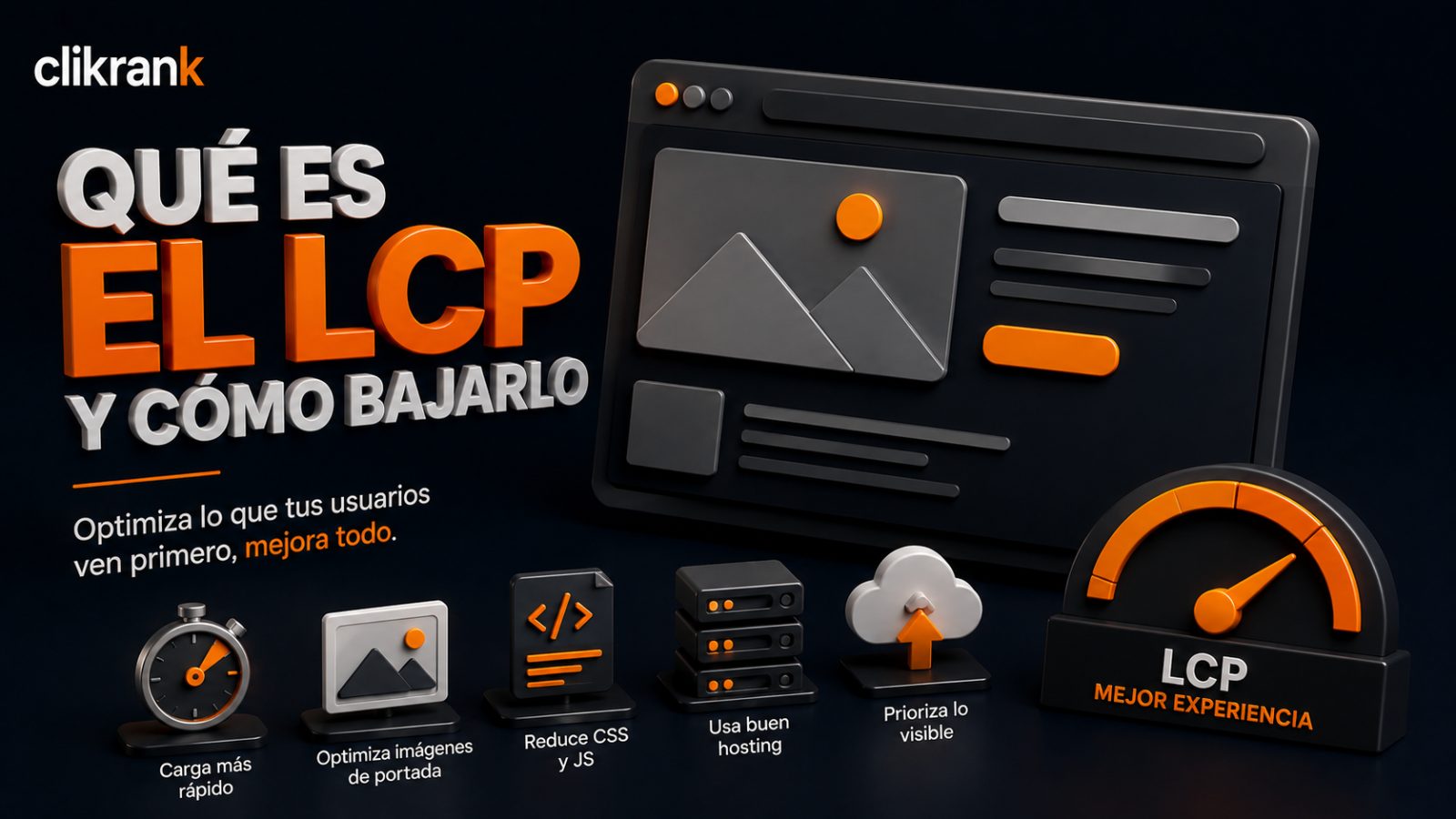 Qué es el LCP y cómo bajarlo